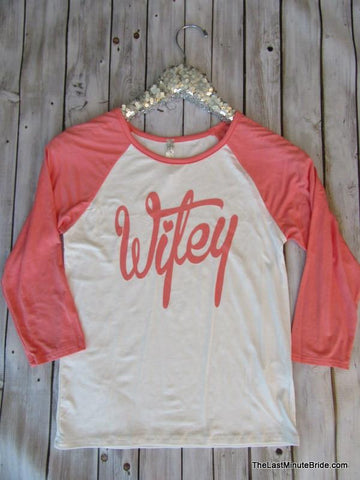 Coral & Ivory Wifey Raglan 3/4 Sleeve Tee Shirt (S-XXXL Available)